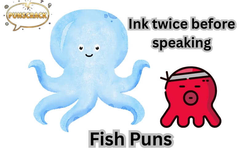 Fish Puns