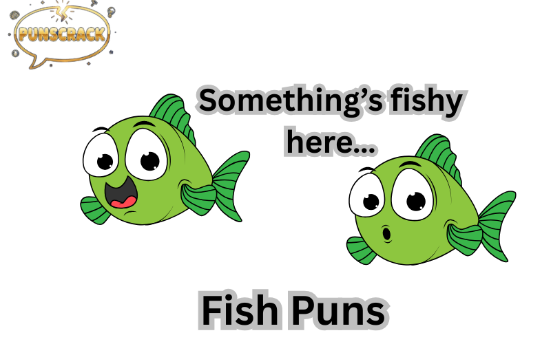 Fish Puns