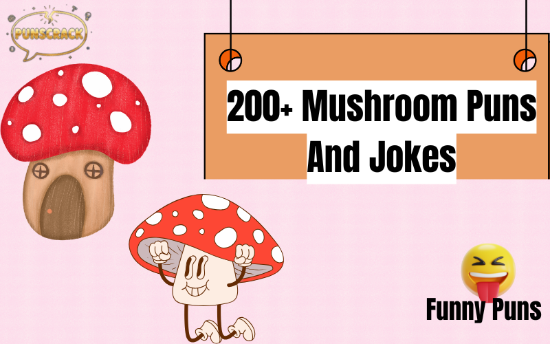 Mushroom Puns