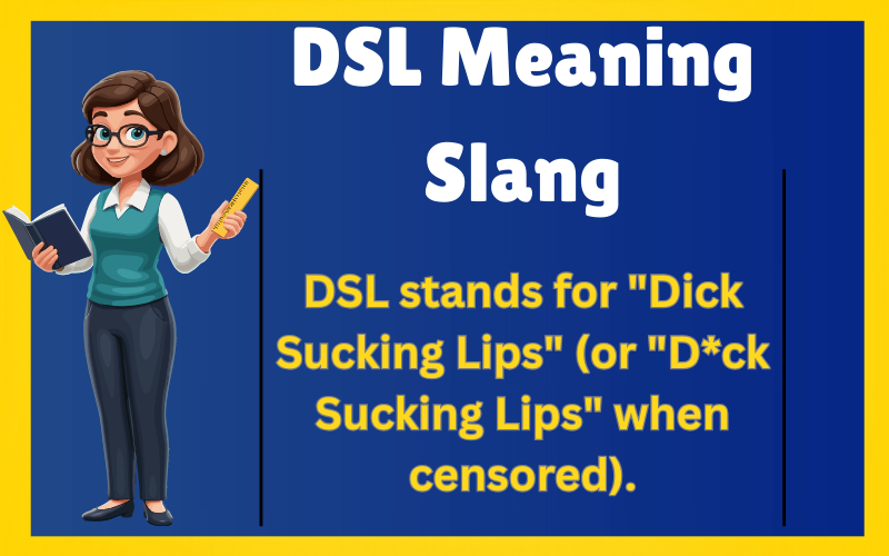 DSL Meaning Slang