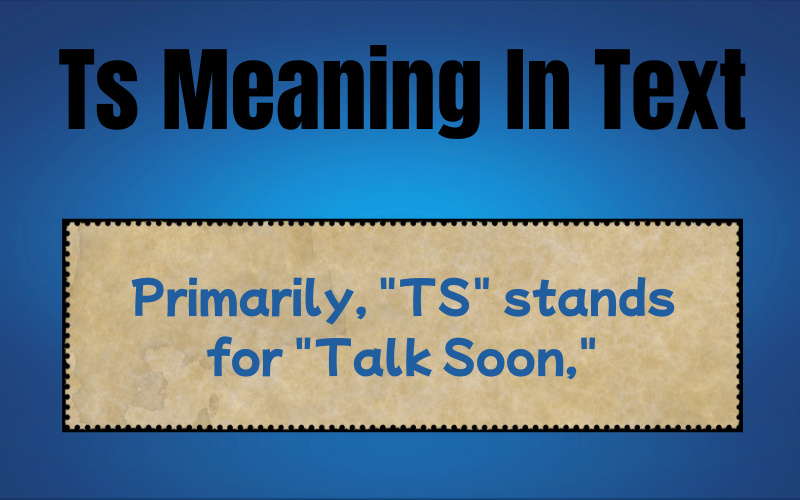 Ts Meaning In Text