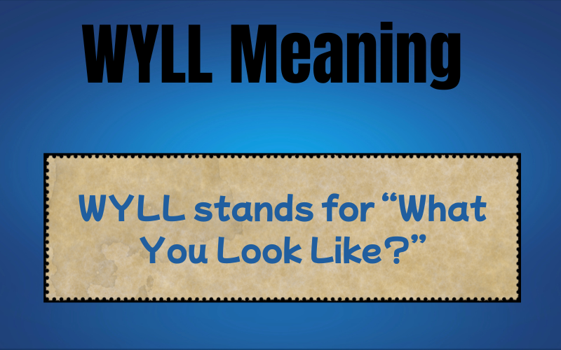 WYLL Meaning