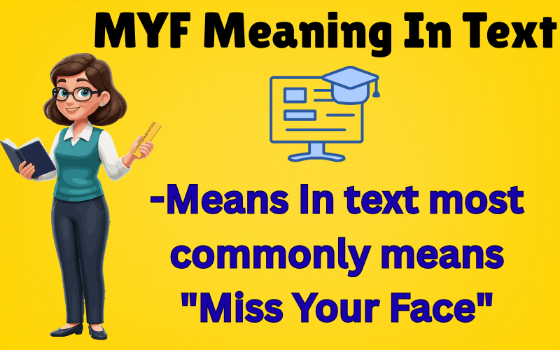 MYF Meaning In Text