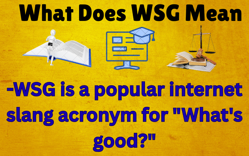 What Does WSG Mean
